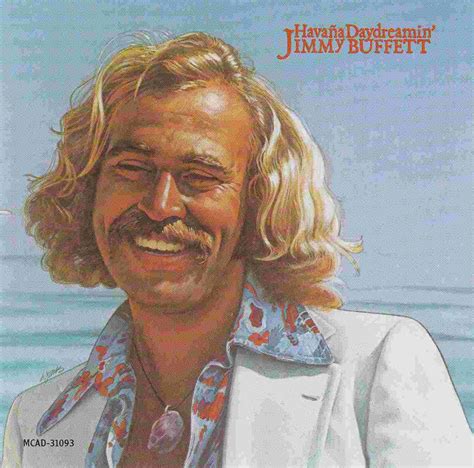 Classic Rock Covers Database: Jimmy Buffett - Havana Daydreamin' (1976)