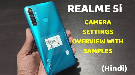 Realme 5i : Camera Settings Overview With Samples - YouTube