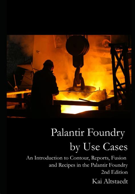 Palantir Foundry by Use cases: An introduction to Contour, Reports ...