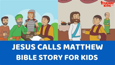 Jesus calls Matthew - Bible story for kids - YouTube