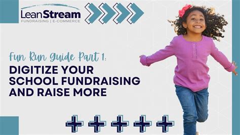 Fun Run Guide Pt. 1: Digitize Your School Fundraising & Raise More ...