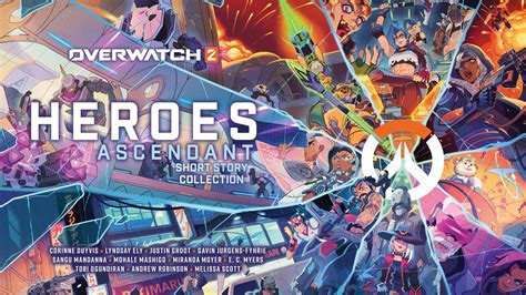 Overwatch 2: Heroes Ascendant (An Overwatch Short Story Collection ...