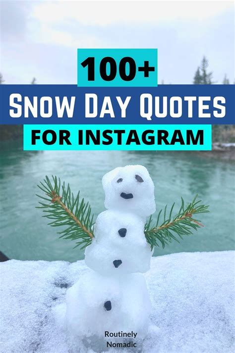 100 Perfect Snow Day Quotes and Captions | Routinely Nomadic