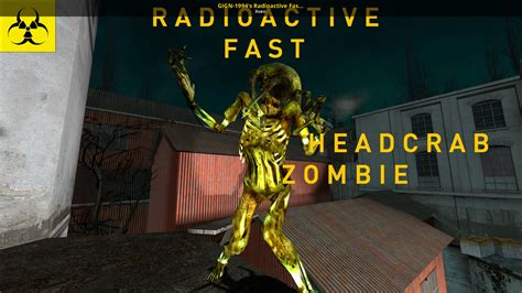 GIGN-1994's Radioactive Fast Headcrab Zombie [Half-Life 2] [Mods]