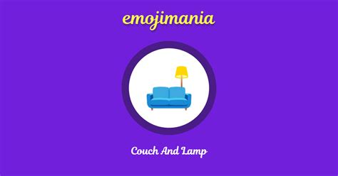 🛋 Couch And Lamp emoji Copy & Paste - Emojimania