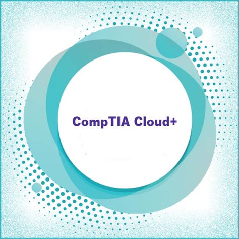 CompTIA Cloud+ – Learners One