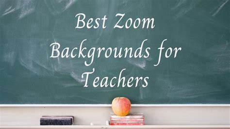 Best Zoom Backgrounds for Teachers | Classroom background, Teachers ...