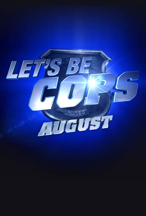 Let's Be Cops (2014)