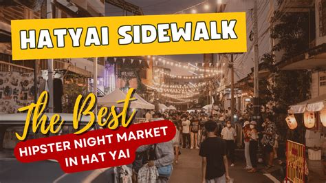 Hatyai Sidewalk - The Best Night Market in Hat Yai - AroiMakMak