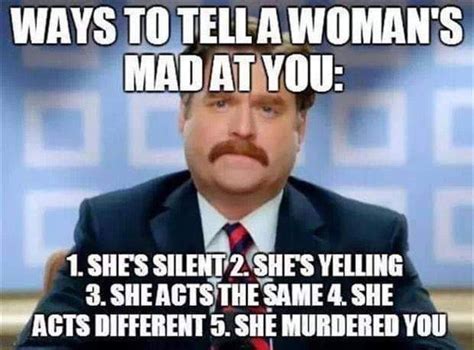 MEME ALERT*** Ways To Tell A Woman Is Mad At You | Leila World Blog