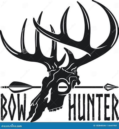 Whitetail Deer Buck Skull, Hunting Arrow and Text Bow Hunter Stock ...