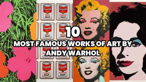 The 10 Most Famous Works of Art by Andy Warhol | Andy Warhol's Most ...