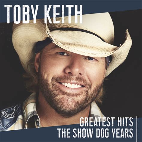 Toby Keith - Greatest Hits: The Show Dog Years - CD - Walmart.com