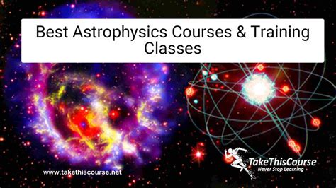 7 Best Astrophysics Courses & Training Classes - Take This Course