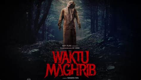 Update! Link Nonton Film Waktu Maghrib LK21 Full Movie Resolusi 360p ...