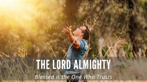 LORD Almighty - Blessed is the One Who Trusts - Maryann Ward