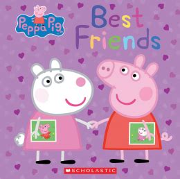 Best Friends (Peppa Pig) | Scholastic Canada