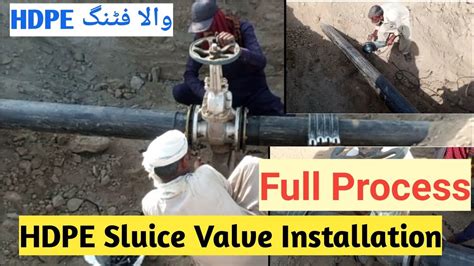 HDPE Sluice Valve Installation|hdpe sluice valve|Full Process - YouTube