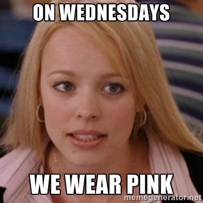 ON WEDNESDAYS WE WEAR PINK | mean girls | Mean girl quotes, Mean girls ...