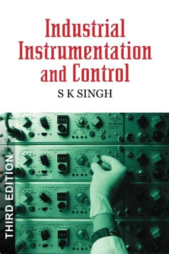 Industrial Instrumentation and Control - Singh, S K: 9780070678200 ...