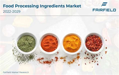 Food Processing Ingredients Market Benefits from Consumer Shift Toward ...