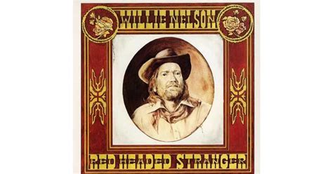 Willie Nelson, 'Red Headed Stranger' (1975) | 50 Country Albums Every ...