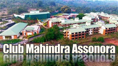 Club Mahindra Assonora Goa Adventure Park - YouTube