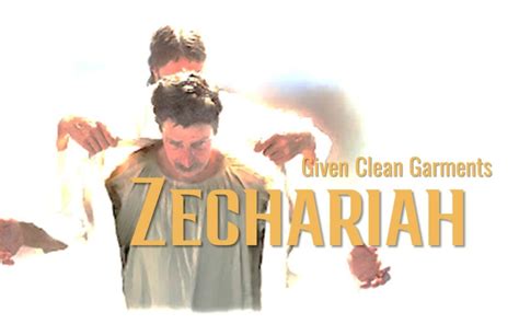 Zechariah 3: Given Clean Garments - First Christian Church