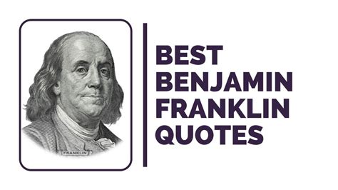 150+ Benjamin Franklin Quotes And Sayings (Poor Richard's Almanack)