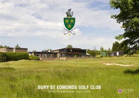 Bury St Edmunds Golf Club Official Brochure 2018 - 2019 by Ludis - Issuu