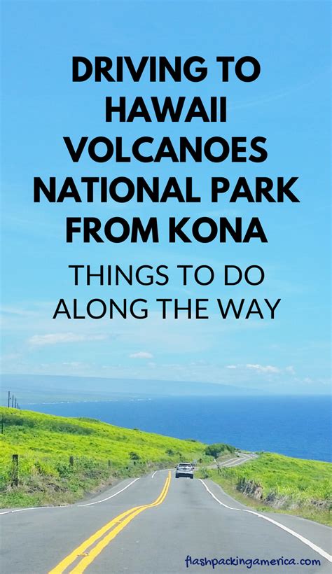 Kona to Hawaii Volcanoes National Park drive - how to do it 🌴🌋 Big ...