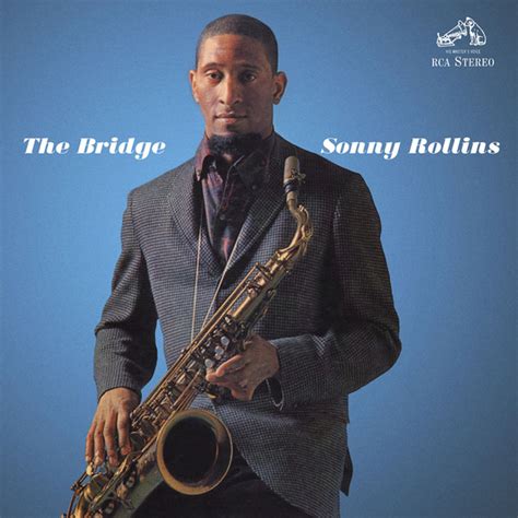 Sonny Rollins - The Bridge (2016, Blue Light, 180G, Vinyl) | Discogs