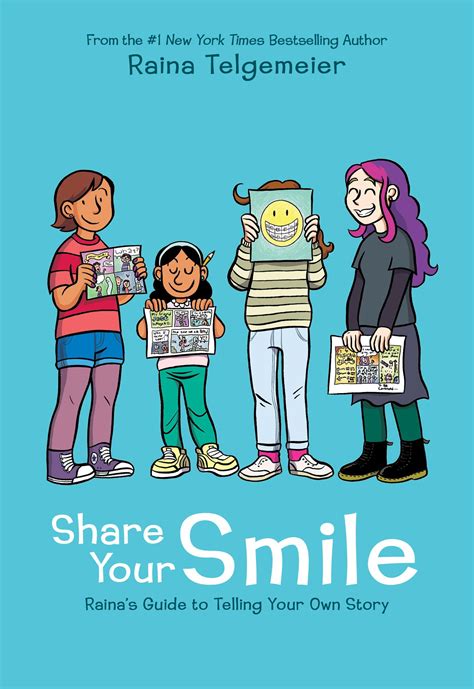 Share Your Smile: Raina's Guide to Telling Your Own Story (Hardcover ...