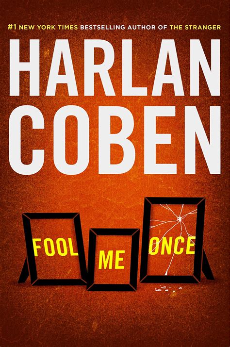 Book Review: Fool Me Once by Harlan Coben — Michael CavaciniMichael ...