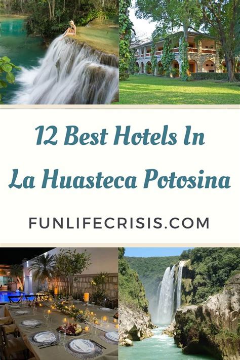 12 Best La Huasteca Potosina Hotels For Travelers 2023