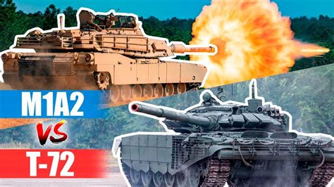 Comparison: American M1A2 Abrams VS Russian T 72 | Duel Abrams VS T72 ...