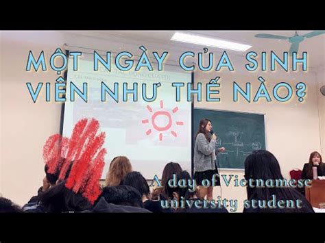 Học viện ngân hàng hà nội | Một ngày của 1 sinh viên Học viện Ngân hàng ...