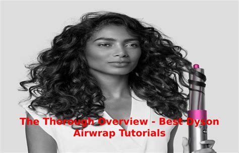 Best Dyson Airwrap Tutorials on the Internet 2022?