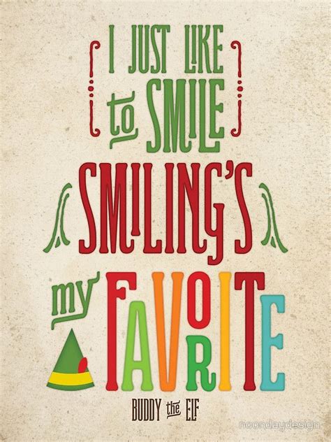 Buddy the Elf - Smiling's My Favorite! Greeting Card by noondaydesign ...