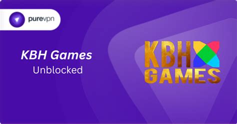 KBH Games Unblocked - Play your Favorite Games like a Pro in New Zealand