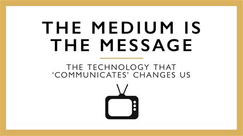 History of Ideas: Marshall McLuhan On The Medium is the Message — Cognitive