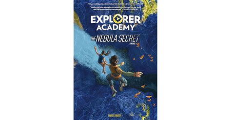 Book giveaway for The Nebula Secret (Explorer Academy, #1) by Trudi ...