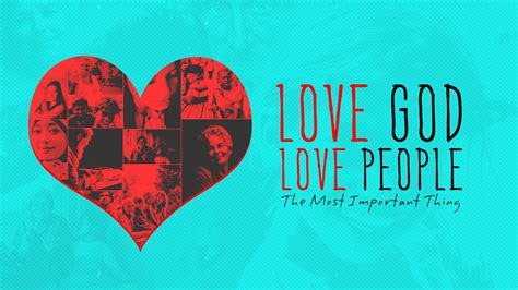 LOVE GOD LOVE PEOPLE - The Most Important Thing | Sermons | West Valley ...