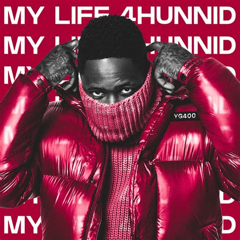 YG – My Life 4Hunnid | Alternative Album Artwork :: Behance