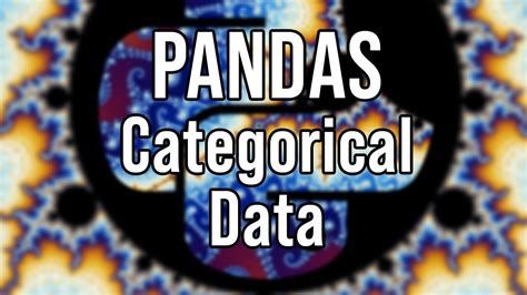 Pandas: How to work with Categorical Data - YouTube