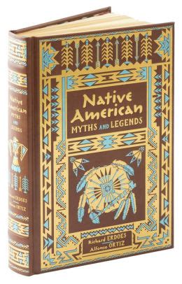 Native American Myths and Legends (Barnes & Noble Collectible Editions ...