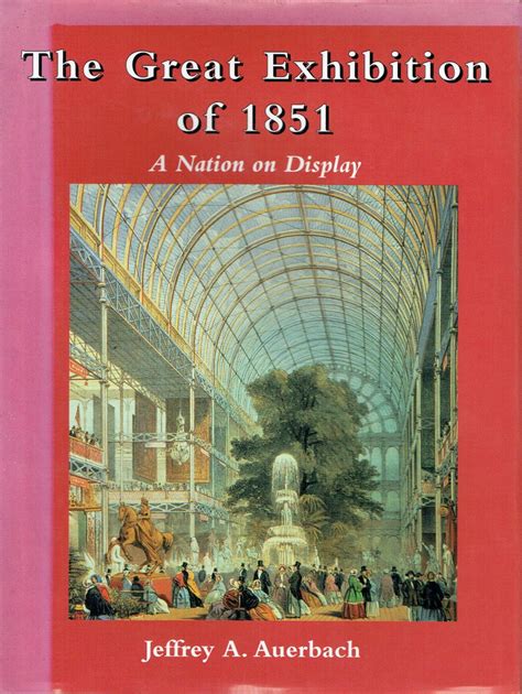 The Great Exhibition of 1851: A Nation on Display — Pallant Bookshop