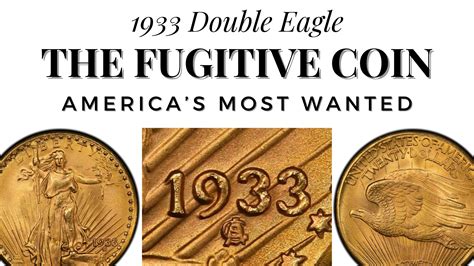 The Fugitive 1933 Double Eagle, America's Most Wanted Coin