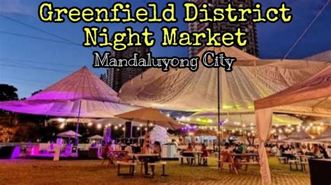 Greenfield Night Market || Mandaluyong City - YouTube