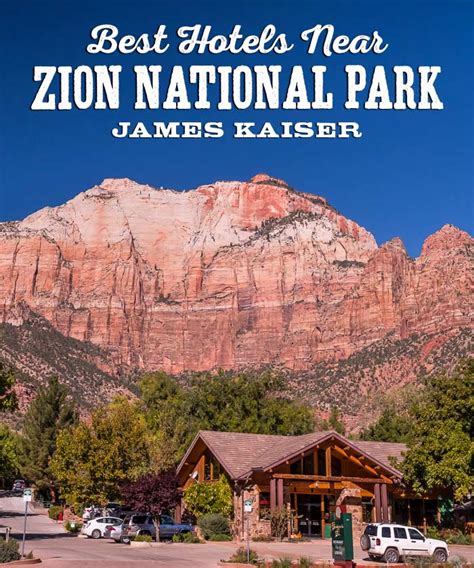 Best Hotels Near Zion National Park • James Kaiser